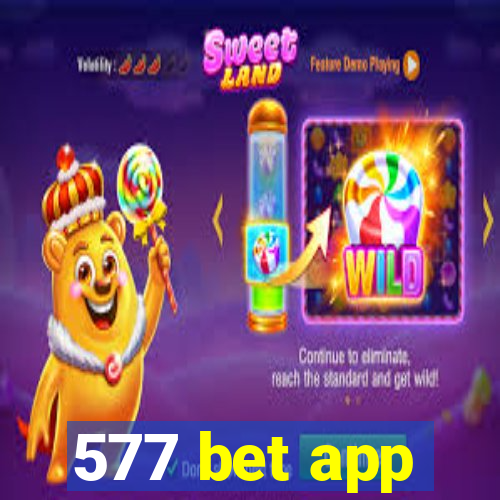 577 bet app